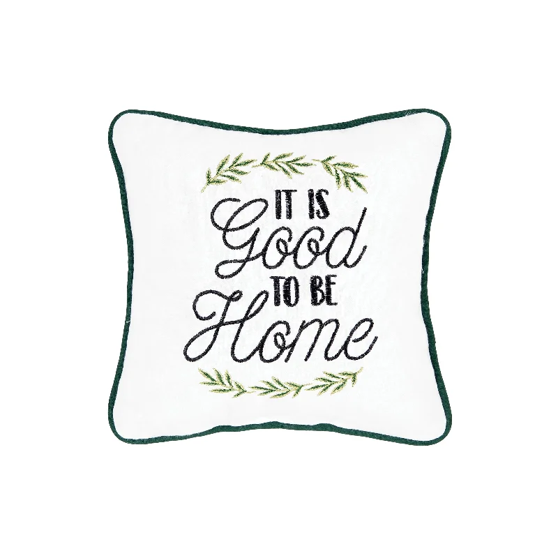 Good To Be Home Pillow